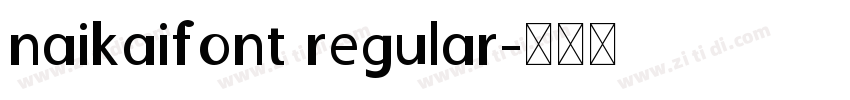 naikaifont regular字体转换